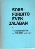Petrák Katalin,Tóth Lászlóné - Sorsfordító évek Zalában
