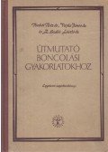 Z. Szabó László,Vajda János,Tömböl Teréz - Útmutató boncolási gyakorlatokhoz