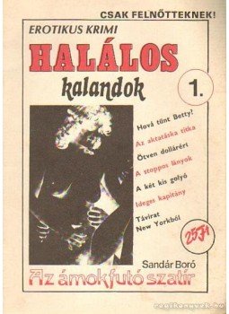 Szente Pál - Az ámokfutó szatír Szente Pál - Az ámokfutó szatír, Budapest 1990 antikvár könyv