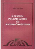 Harsányi Iván - A spanyol polgárháború és magyar önkéntesei