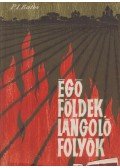 Batov, Pavel Ivanovics - Égő földek, lángoló folyók