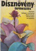 Dr. Nagy Béla - Dísznövénytermesztés