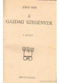 Jókai Mór - A Gazdag szegények I-II. kötet (egyben)