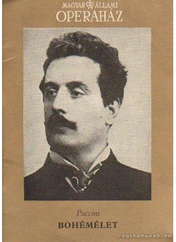 Giacomo Puccini - Bohémélet Giacomo Puccini - Bohémélet, 0 antikvár könyv