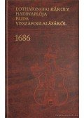 Kun József - Lotharingiai Károly hadinaplója Buda visszafoglalásáról