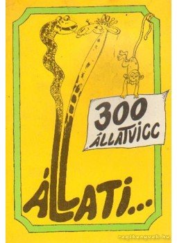 Köves József, Menkó László - Állati... Köves József, Menkó László - Állati..., Budapest 1987 antikvár könyv