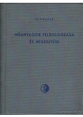 SCHRADER, WERNER - Műanyagok feldolgozása és hegesztése