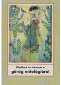 Petz György - Kérdések és válaszok a görög mitológiáról