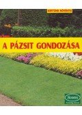 Thinschmidt, Alice,Böswirth, Daniel - A pázsit gondozása