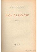 Remenyik Zsigmond - Élők és holtak