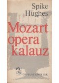 Hughes, Spike - Mozart operakalauz