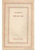 John Galsworthy - Tűz és víz
