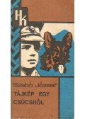 Szabó József - Tájkép egy csúcsról
