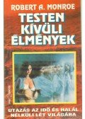 Monroe, Robert A. - Testen kívüli élmények