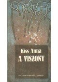 Kiss Anna - A viszony
