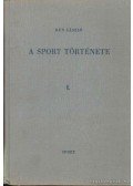 Kun László - A sport története I.