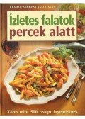 Sárváry Gabriella (szerk.),Szajka Rozália (szerk.) - Ízletes falatok percek alatt