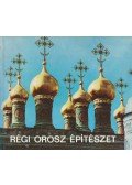 Gerő László - Régi orosz építészet