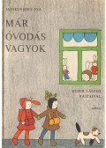 Janikovszky Éva - Már óvodás vagyok