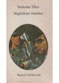 Szobotka Tibor - Megbízható úriember
