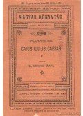 Plutarchos - Caius Iulius Caesar