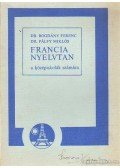 Bogdány Ferenc,Pálfy Miklós - Francia nyelvtan a középiskolák számára