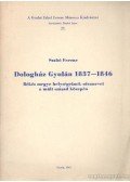 Dr. Szabó Ferenc - Dologház Gyulán 1837-1846