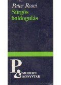 Rosei, Peter - Sürgős boldogulás