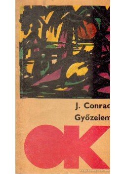 CONRAD,JOSEPH - Győzelem CONRAD,JOSEPH - Győzelem, Budapest 1970 antikvár könyv