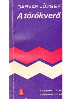 Darvas József - A törökverő Darvas József - A törökverő, Budapest 1973 antikvár könyv