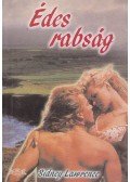 Lawrence, Sidney - Édes rabság