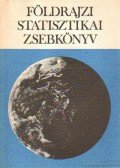 Komlós Pálné- Nagy Sándor dr. - Földrajzi statisztikai zsebkönyv