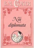 Croker, B. M. - Női diplomata