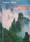 Nemere István - A világ minden igazsága