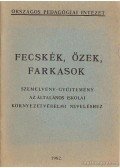 Vizy Istvánné dr. - Fecskék, őzek, farkasok