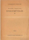 Kerekes László,Ronai Béla - Nyelvművelés II.