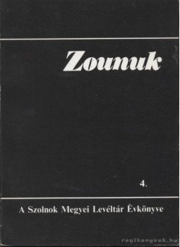 Több szerző - Zounuk 4. Több szerző - Zounuk 4., Szolnok 1989 antikvár könyv