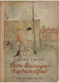 Twain, Mark - Tom Sawyer kalandjai