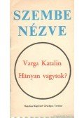 Varga Katalin - Hányan vagytok?