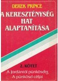 Derek Prince - A kereszténység hat alaptanítása 2. kötet