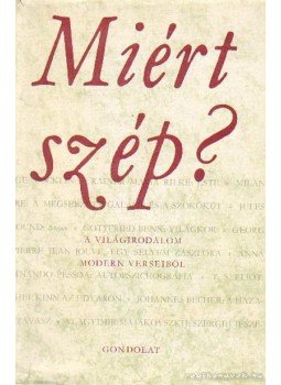 Rónay György - Miért szép? Rónay György - Miért szép?, Budapest 1970 antikvár könyv