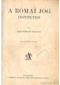 Szentmiklósi Márton - A római jog institutiói