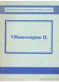 Schnöller Antal,Selmeczi Kálmán dr. - Villamosságtan II.