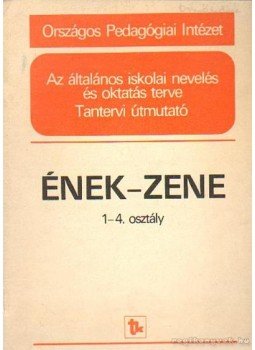 Falus Tamásné - Ének-zene 1-4. osztály Falus Tamásné - Ének-zene 1-4. osztály, Budapest 1978 antikvár könyv