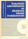 Dr. Horváth Gedeonné - Sokoldalú szemléltetés az általános iskolai irodalomórán