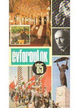 Gárdos Miklós - Évfordulók '85 Gárdos Miklós - Évfordulók '85, Budapest 1984 antikvár könyv