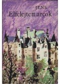 Jens, Walter - Elfelejtett arcok