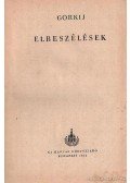 Gorkij - Elbeszélések