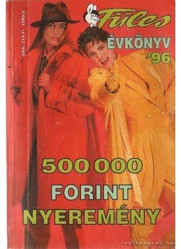 Sebes Tibor - Füles évkönyv '96 Sebes Tibor - Füles évkönyv '96, Budapest 1996 antikvár könyv