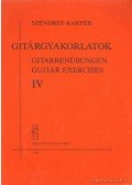 Szendrey-Karper László - Gitárgyakorlatok IV.